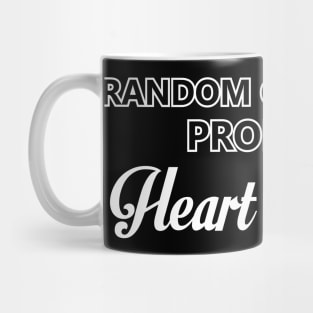 Random Chest Pain? Mug